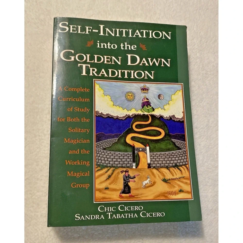 Self-Initiation Into the Golden Dawn Tradition Chic Sandra Cicero Paperback Book